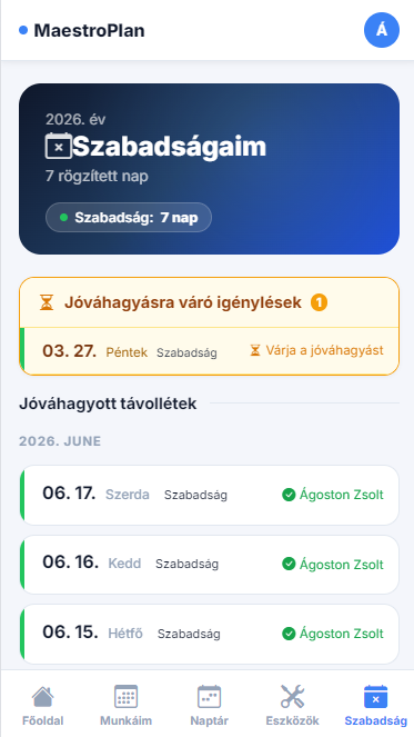 MaestroPlan szabadságkezelés mobilon – jóváhagyások és rögzített napok