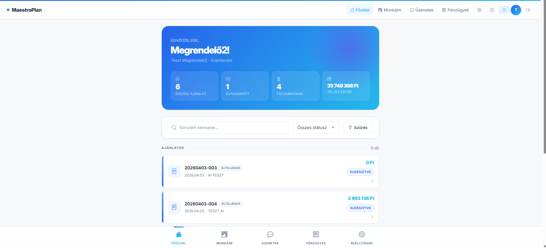 MaestroPlan ügyfélportál – ajánlatlista, keresés és státusz szerinti szűrés